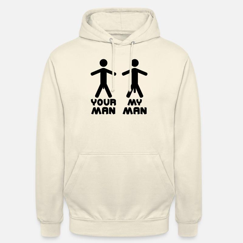 Your My Man - Sweat-shirt à capuche unisexe - vanille