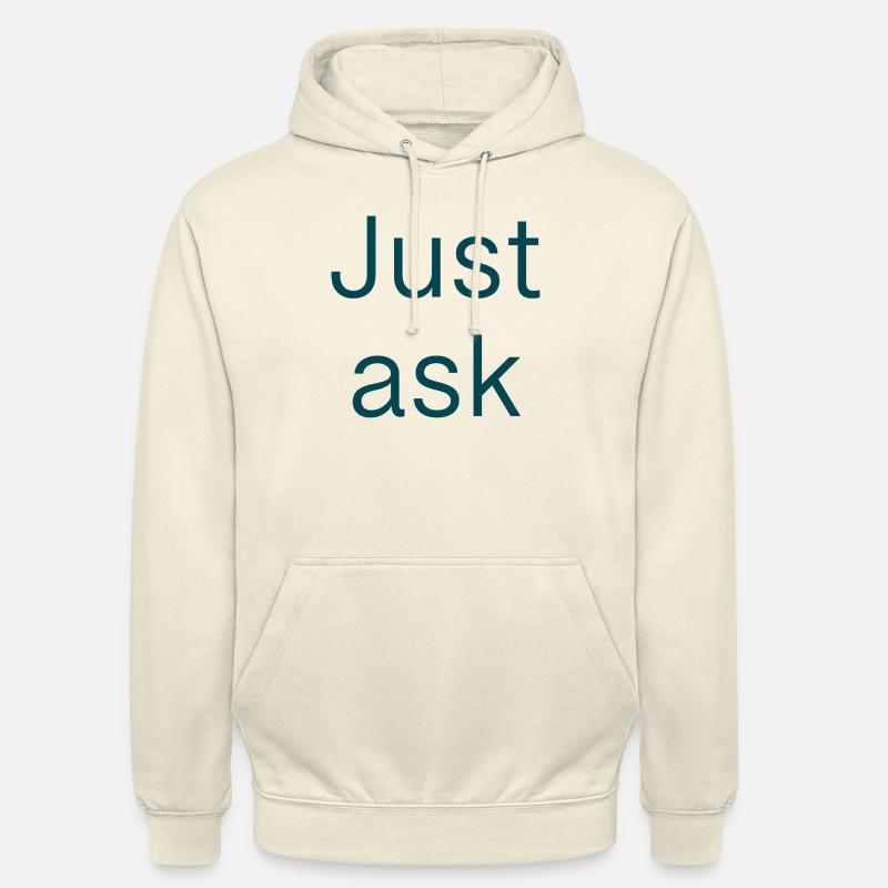 Frag einfach - Just ask - Unisex Hoodie - Vanille-Milchshake