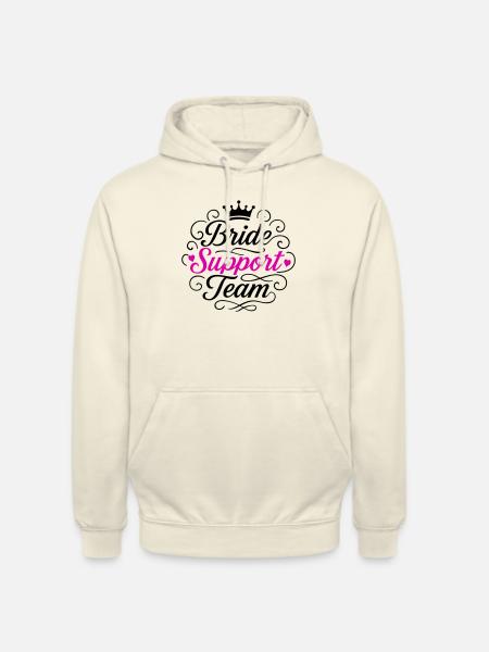 Bride Support Team - Unisex Hoodie - vanilla