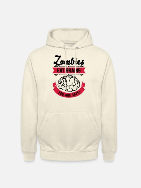Zombies eat Brains you are safe! - Sweat-shirt à capuche unisexe - vanille