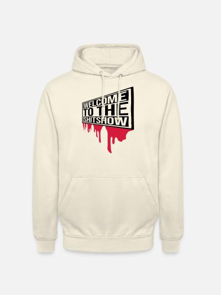 Blut Welcome Shitshow - Unisex Hoodie - Vanille-Milchshake