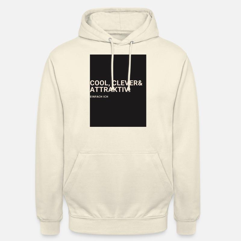 cool clever & attraktiv. Einfach ich - Unisex Hoodie - Vanille-Milchshake