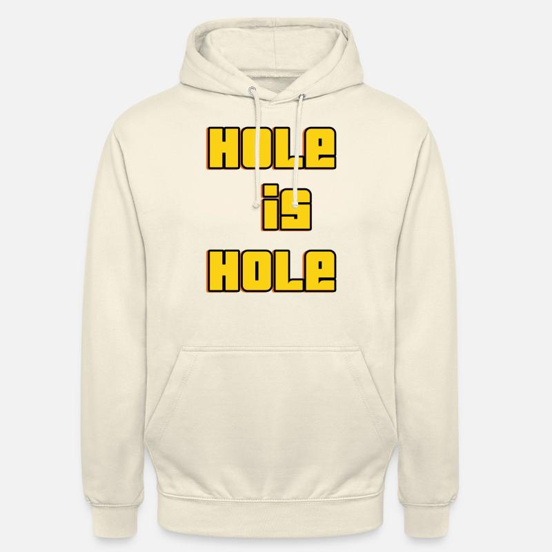 Le trou, c’est le trou - Sweat-shirt à capuche unisexe - vanille