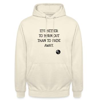 It's better to burn out than to fade away. Kurt C. - Unisex Hoodie - Vanille-Milchshake - Vorne - Alina (178cm) & Michal (187cm)