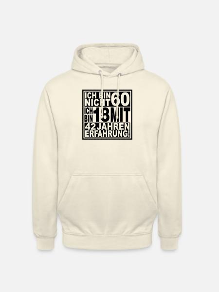 Ich bin nicht 60 ... - Unisex Hoodie - Vanille-Milchshake