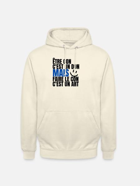 être con - Sweat-shirt à capuche unisexe - vanille