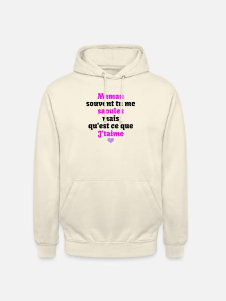 j't'aime Maman - Sweat-shirt à capuche unisexe - vanille