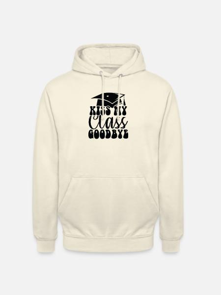 Kiss My Class Goodbye - Unisex Hoodie - vanilla