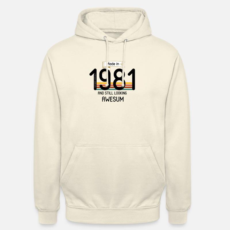 1981 et toujours aussi génial - Sweat-shirt à capuche unisexe - vanille