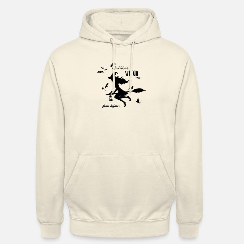 Je me sens comme une sorcière d’avant. - Sweat-shirt à capuche unisexe - vanille