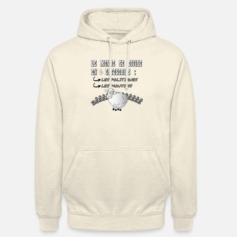 LE MONDE SE DIVISE EN 2 CATÉGORIES - Sweat-shirt à capuche unisexe - vanille