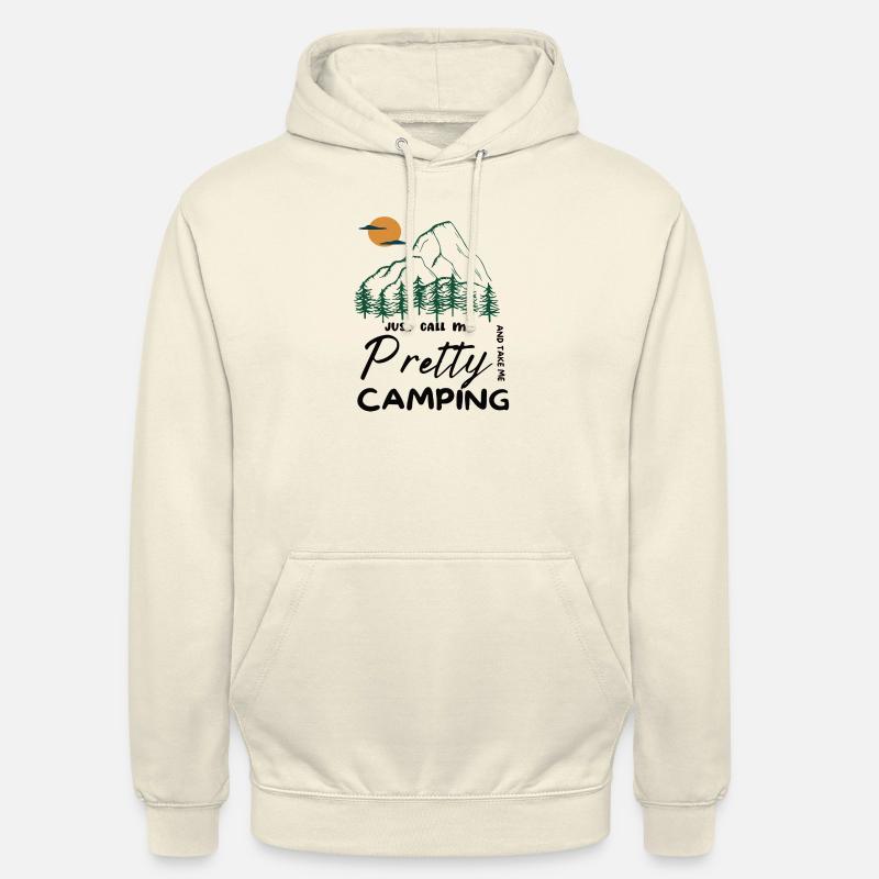 Appelez-moi simplement Pretty et emmenez-moi Camping Sweat-shirt à capuche unisexe