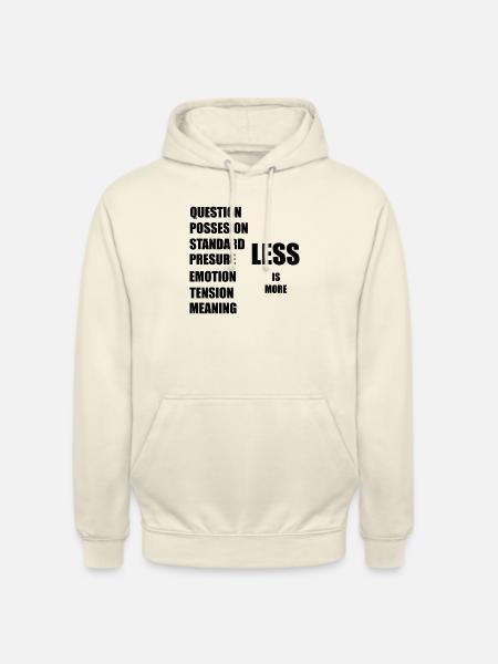 less is more - Unisex Hoodie - vanilla
