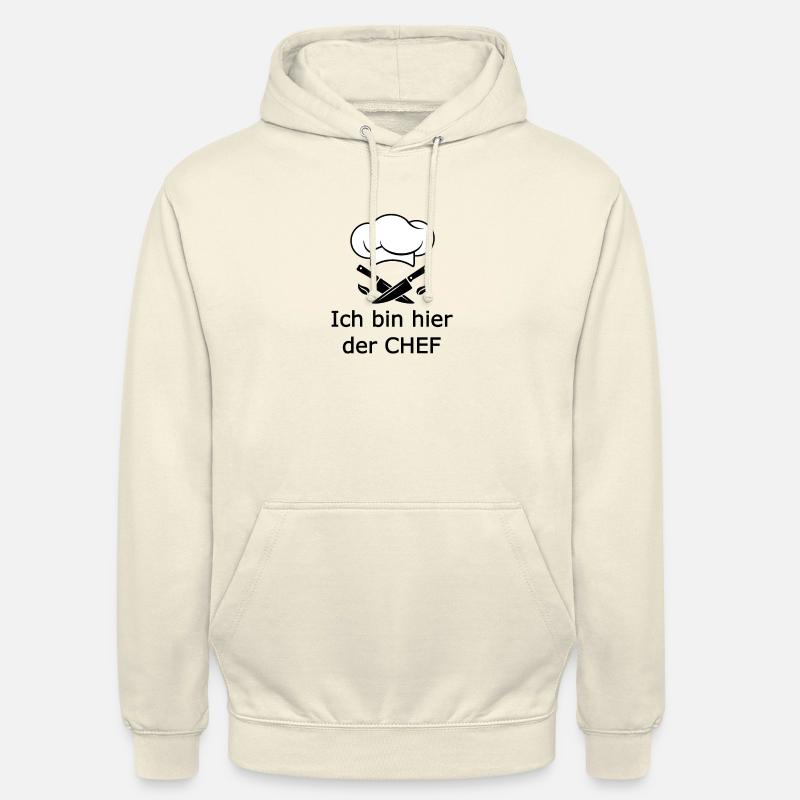 Ich bin hier der CHEF - Unisex Hoodie - Vanille-Milchshake