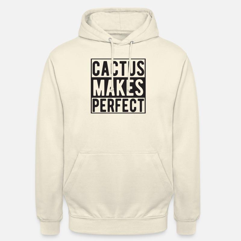 Le cactus rend parfait - Sweat-shirt à capuche unisexe - vanille