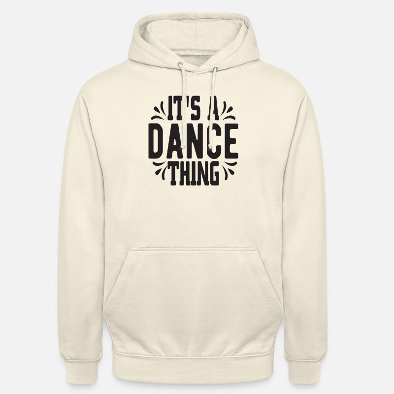 C’est un truc de danse - Sweat-shirt à capuche unisexe - vanille
