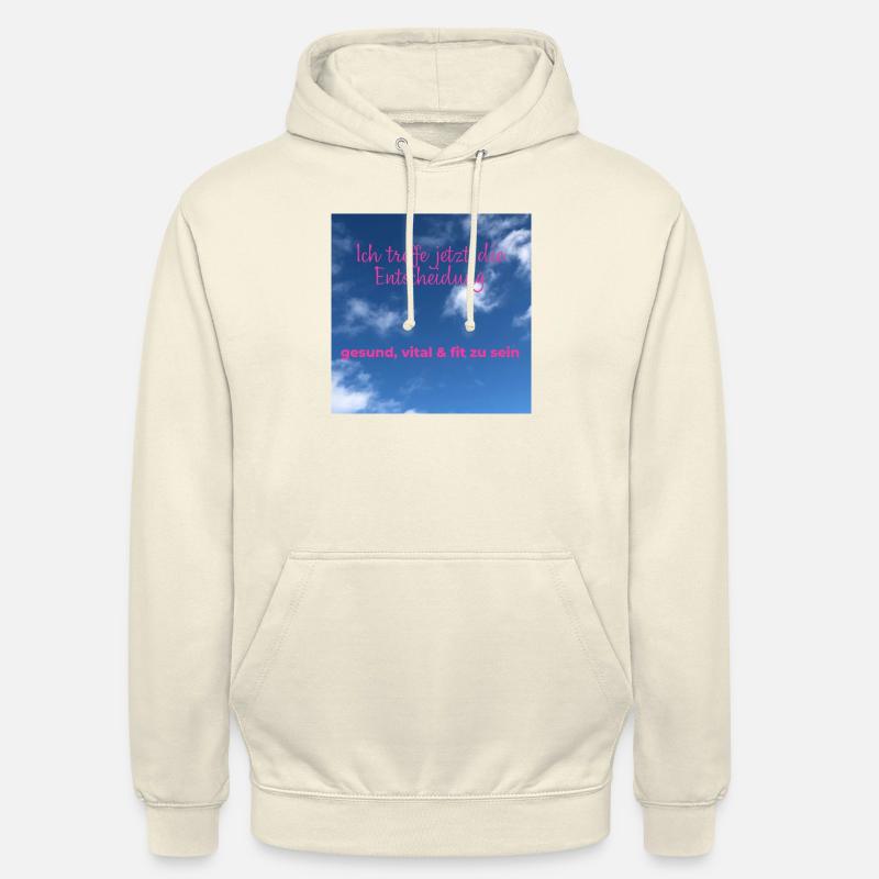 I'll make the decision now - Unisex Hoodie - vanilla