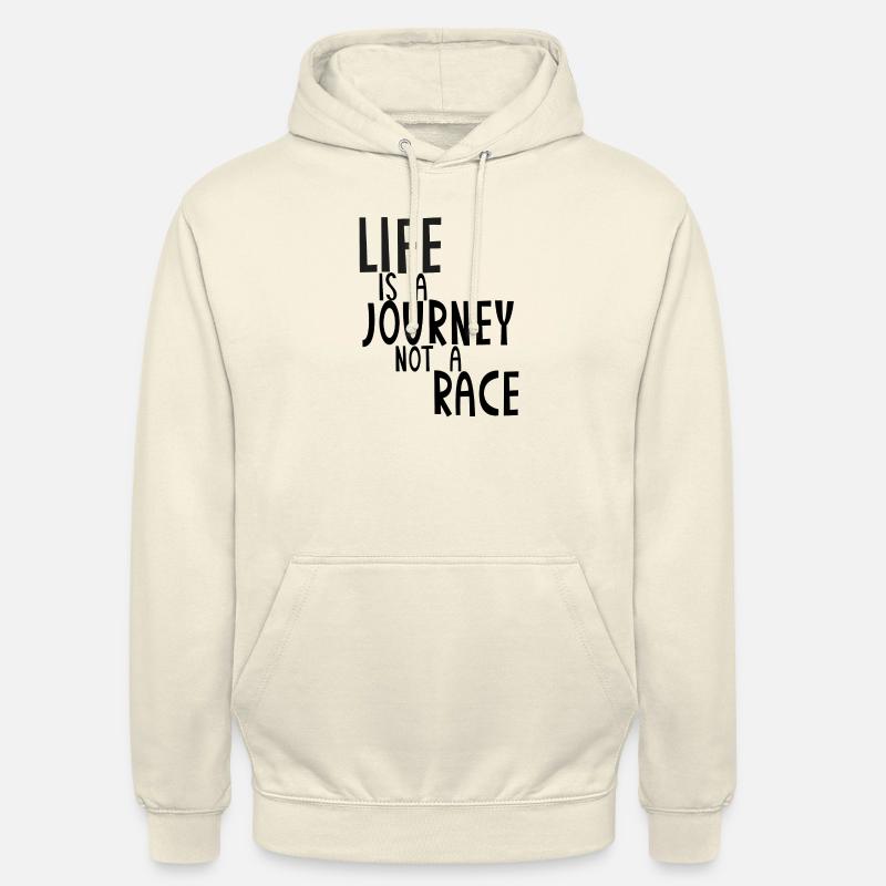 La vie est un voyage, pas une course - Sweat-shirt à capuche unisexe - vanille