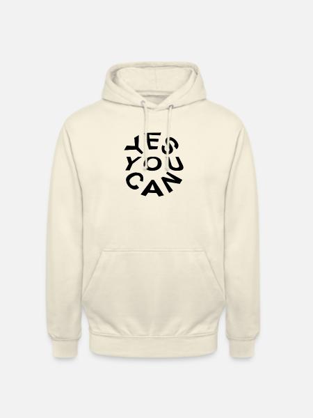 Yes you can - Sweat-shirt à capuche unisexe - vanille
