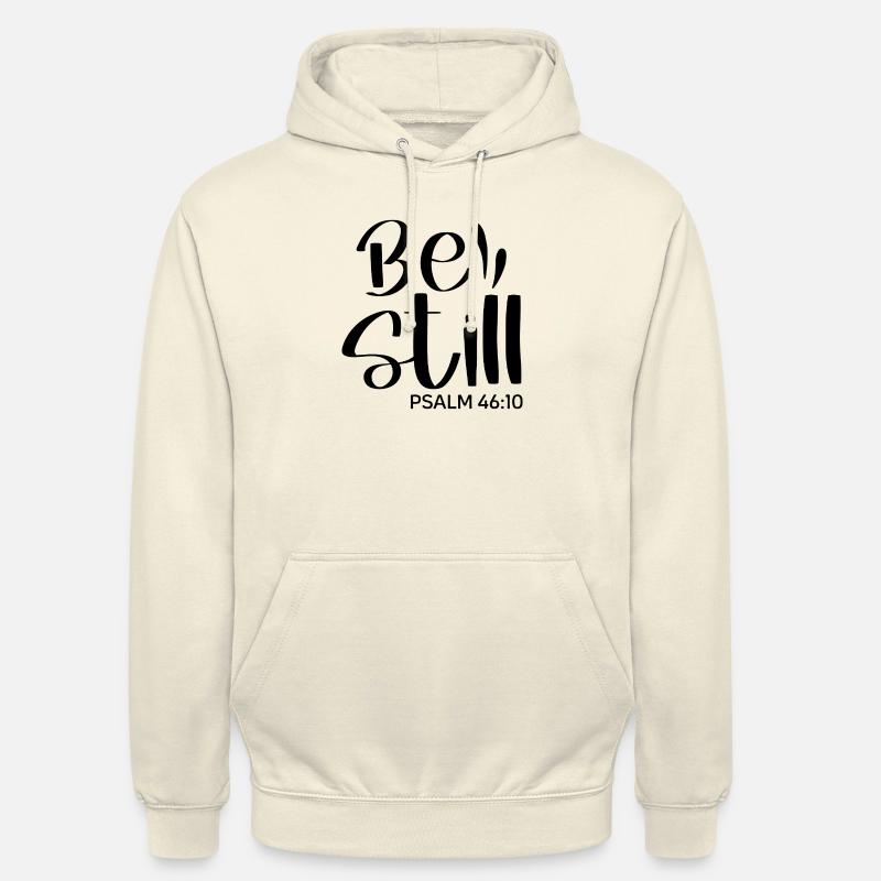 be still and know - Unisex Hoodie - Vanille-Milchshake