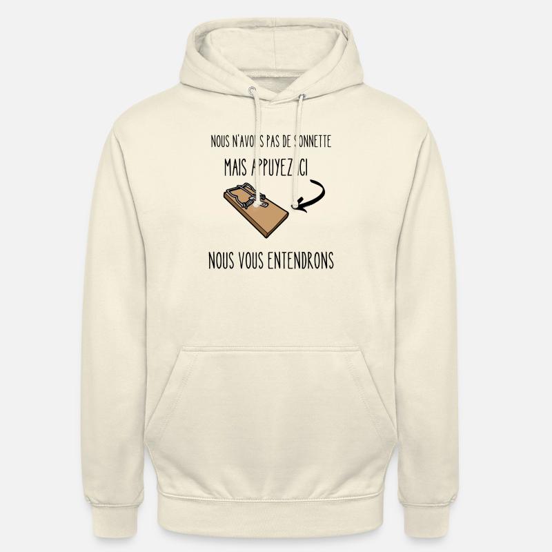 nous n'avons pas de sonnette - Sweat-shirt à capuche unisexe - vanille