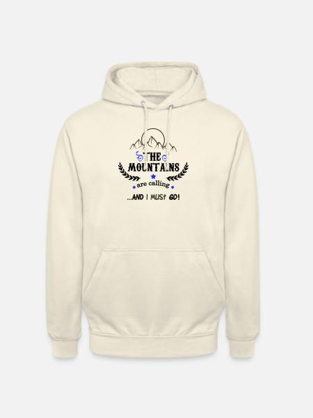 the mountains are calling 02 - Unisex Hoodie - vanilla