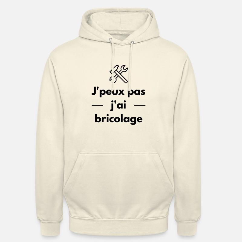 Je peux pas j'ai bricolage - Sweat-shirt à capuche unisexe - vanille