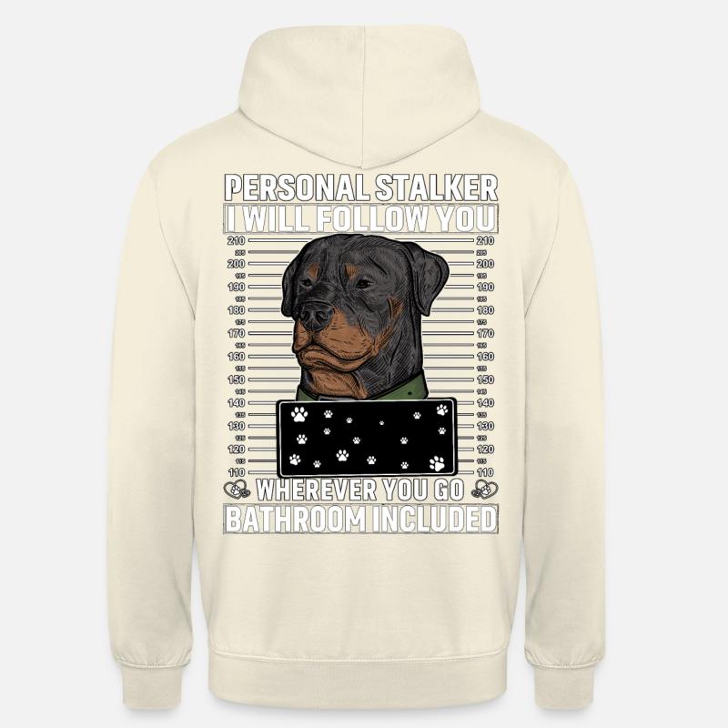 Rottweiler Stalker drôle de dicton - Sweat-shirt à capuche unisexe - vanille