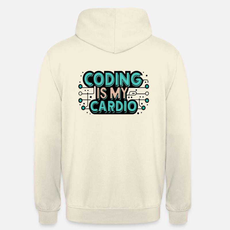 Coding Is My Cardio | Funny programmer - Unisex Hoodie - vanilla