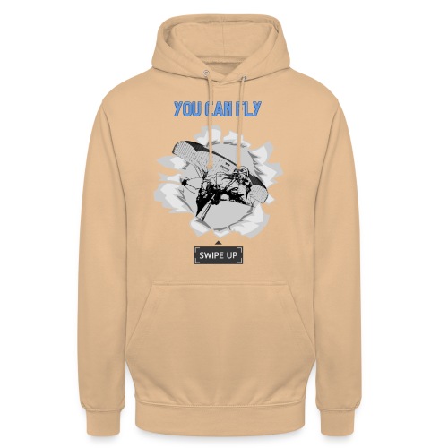 You can Fly, swipe up - Unisex Hoodie