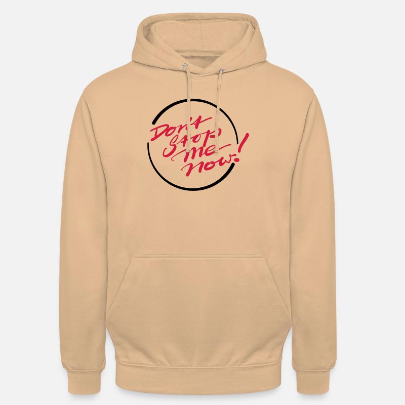 Don’t Stop Me Now! - Unisex Hoodie - Pfirsich