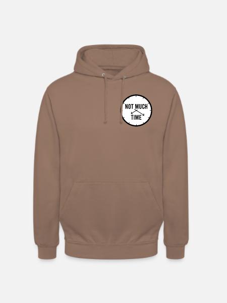 Not much time - Unisex Hoodie - Mokka