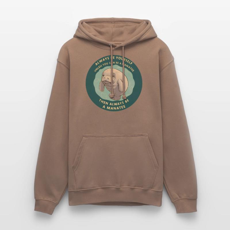Sei Du selbst oder sei ein Manatee Lebensweisheit Unisex Hoodie