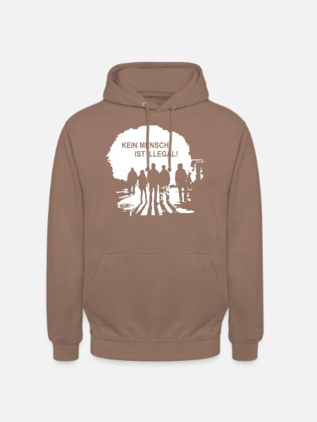 030 - kein mensch ist illegal - Unisex Hoodie - Mokka