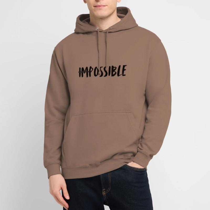 Impossible. possible. Rendre l’impossible possible. Sweat-shirt à capuche unisexe