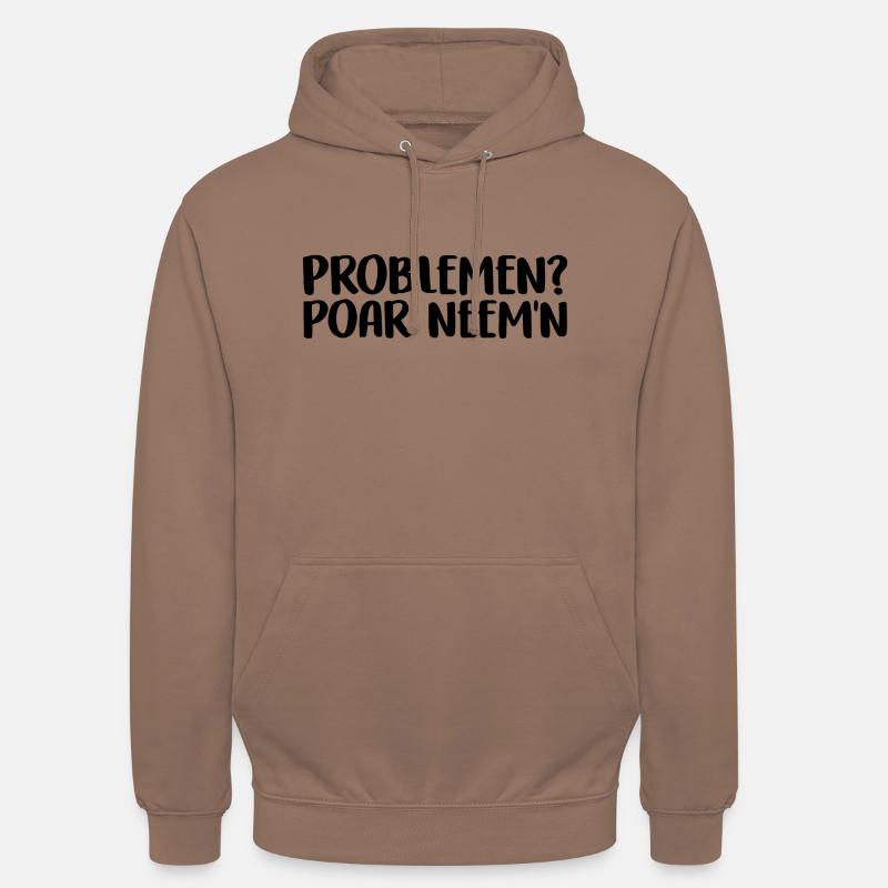 Problems? poar neemn - Unisex Hoodie - mocha