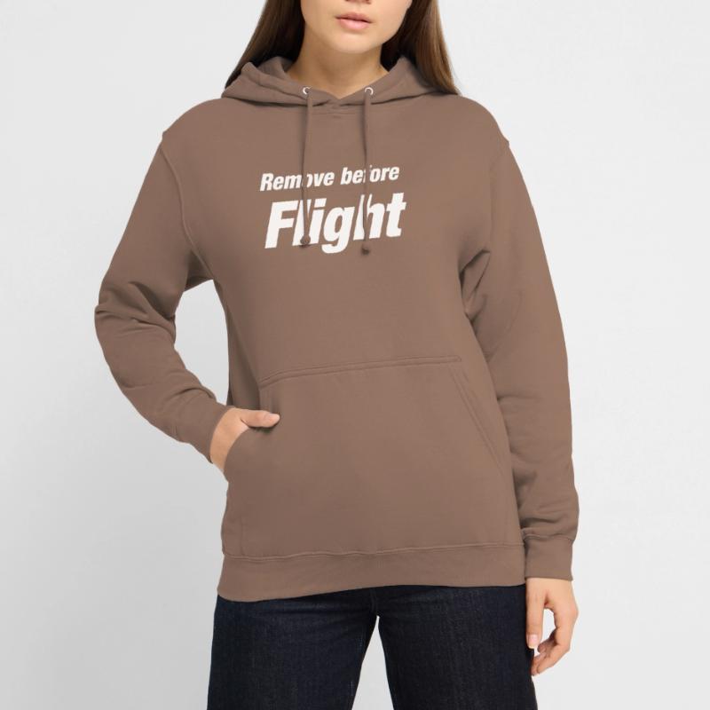 Remove before Flight Saying Pilot Gift Idea Unisex Hoodie
