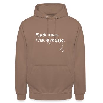 „Fuck love, I have music.“ - Unisex Hoodie - Mokka - Vorne - Alina (178cm) & Michal (187cm)