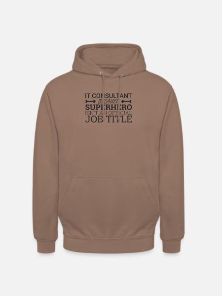 "IT-Consultant Superhero | IT-Consultant" - Unisex Hoodie - Mokka