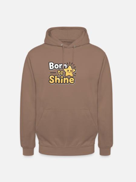 Né pour briller – Strahlender Stern - Sweat-shirt à capuche unisexe - moka