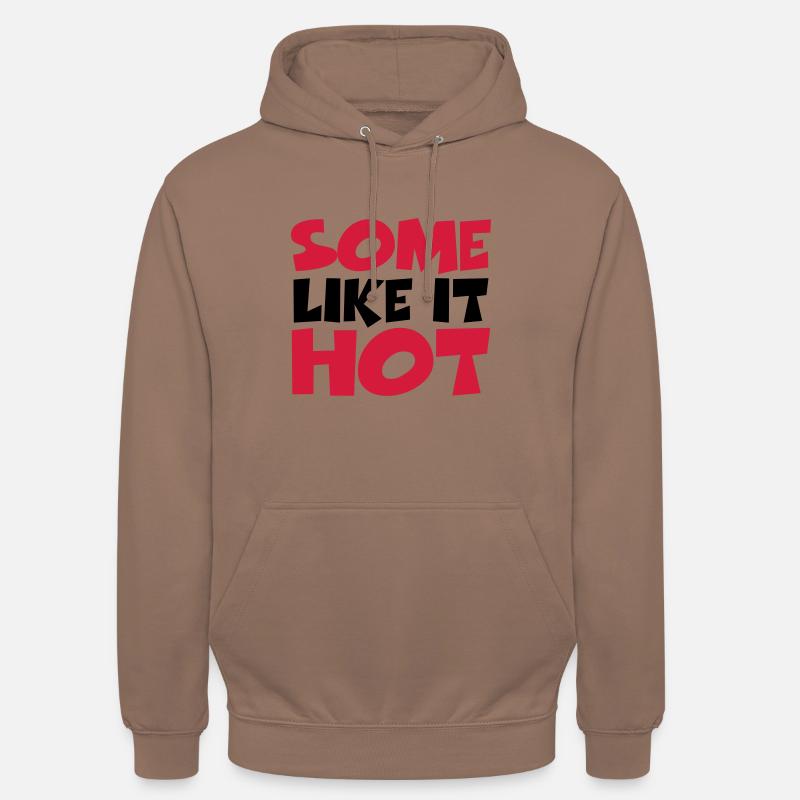 Some like it hot - Sweat-shirt à capuche unisexe - moka
