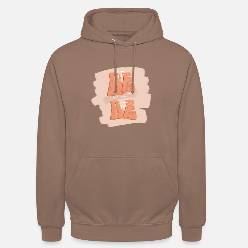 Sein oder Nichtsein - Unisex Hoodie - Mokka