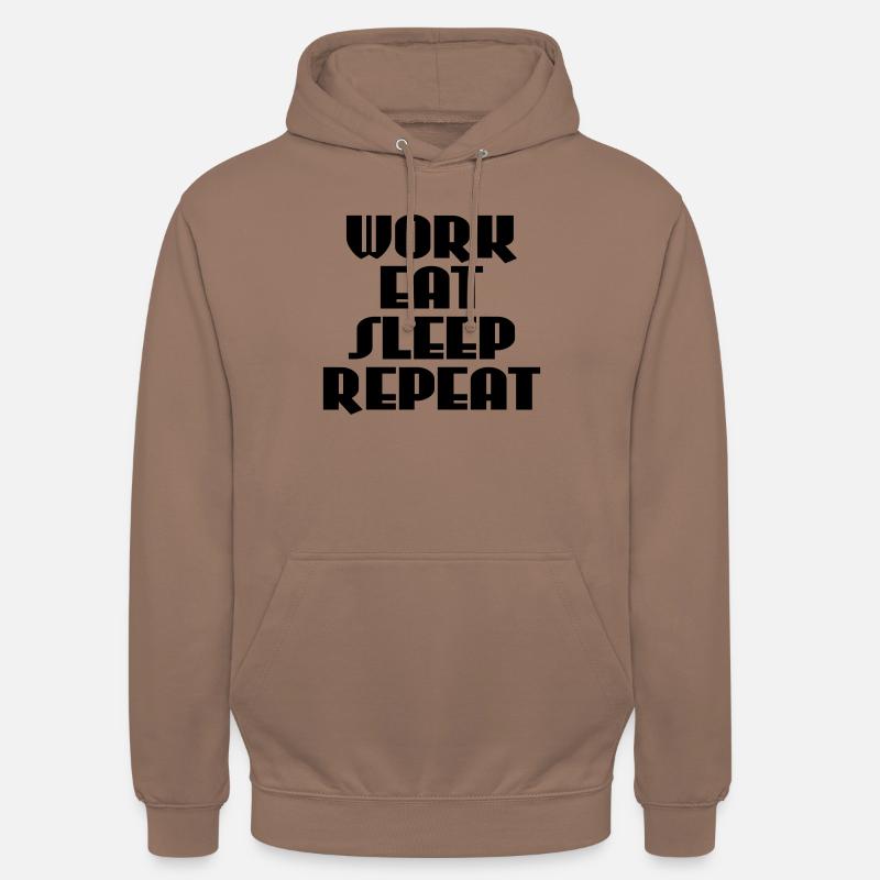 Work, eat, sleep, repeat - Unisex Hoodie - Mokka