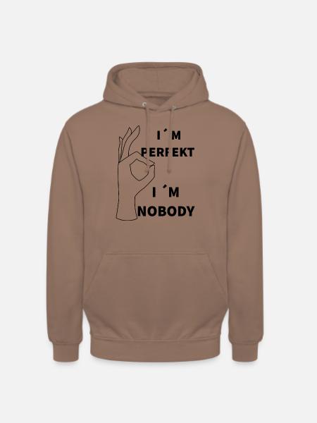 Ich bin perfekt - Unisex Hoodie - Mokka