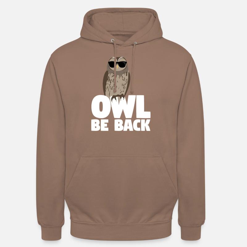 Owl be Back Eule - Unisex Hoodie - mocha