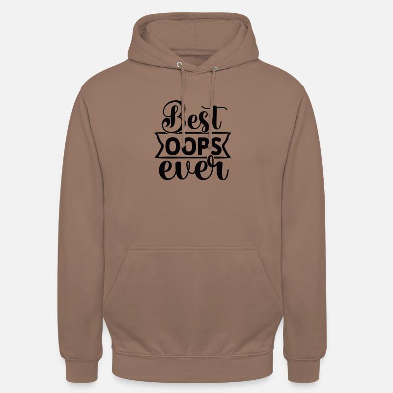 Best oops ever - Unisex Hoodie - Mokka