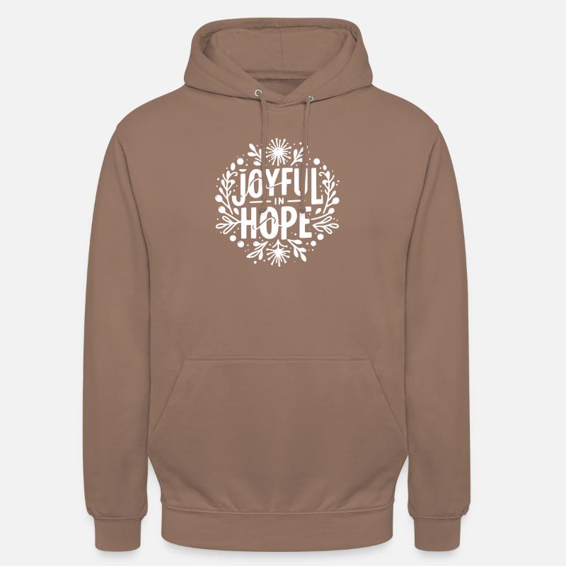 Joyeux dans l’espérance - Sweat-shirt à capuche unisexe - moka