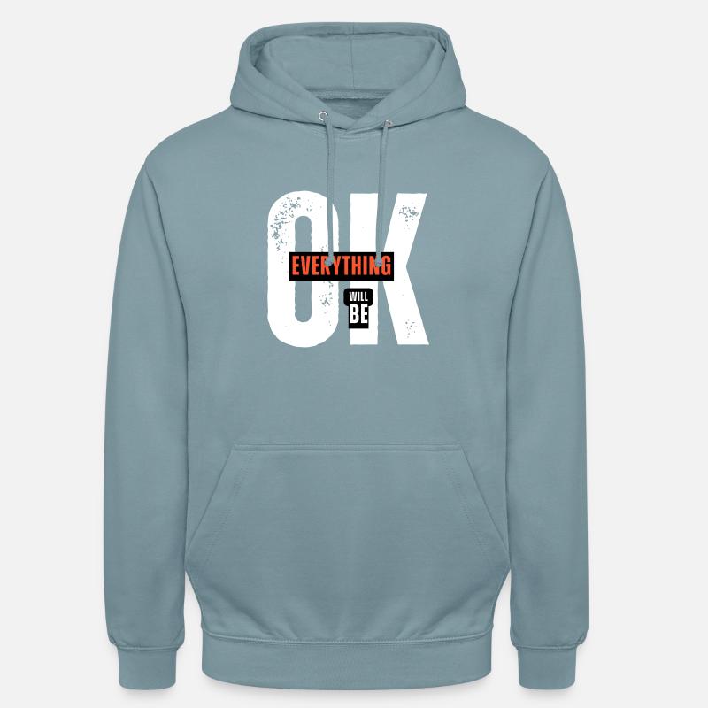 Optimistic Message – Everything Will Be OK - Unisex Hoodie - stonewash blue