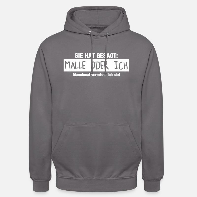 Malle oder ich - Unisex Hoodie - Mittelgrau