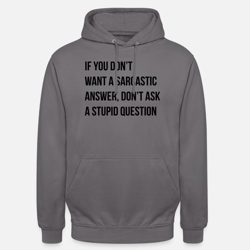sarcastic comment - Sweat-shirt à capuche unisexe - gris éléphant